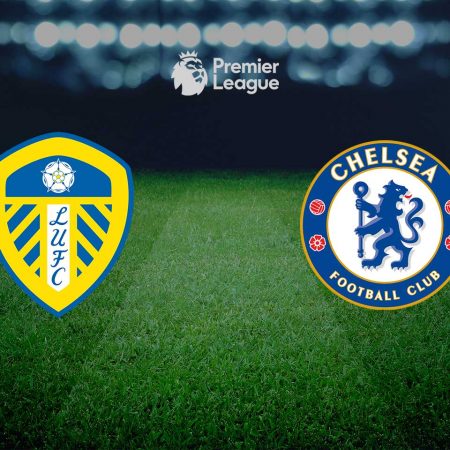 Leeds – Chelsea: Stavna napoved 21.08.2022