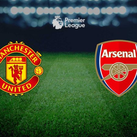 Manchester United – Arsenal: Stavna napoved 04.09.2022