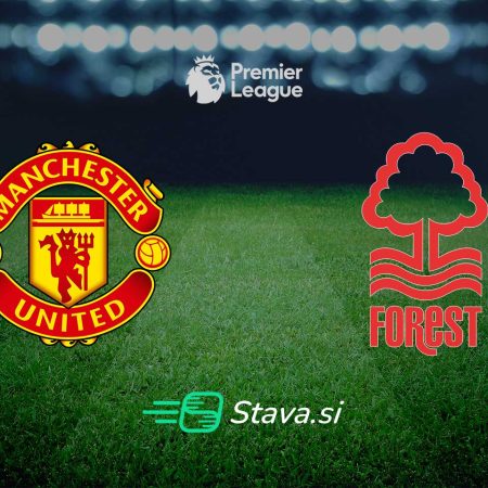 Manchester United – Nottingham Forest: Stavna napoved 27.12.2022, 21.00