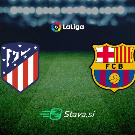 Atletico Madrid – Barcelona: Stavna napoved 8.01.2023, 21.00