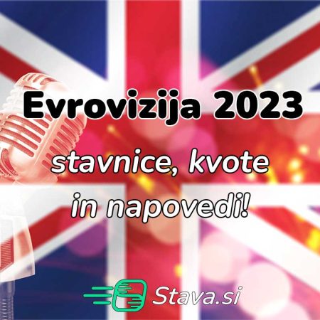 Evrovizija 2023: stavnice, kvote in napovedi