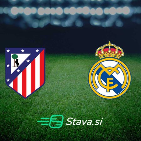 Stavna napoved: Atletico Madrid vs Real Madrid – sreda, 21:00